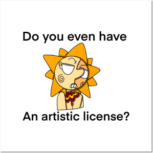 FNAF Help Wanted 2 Sun "Do you even have an artistic license?" Posters and Art